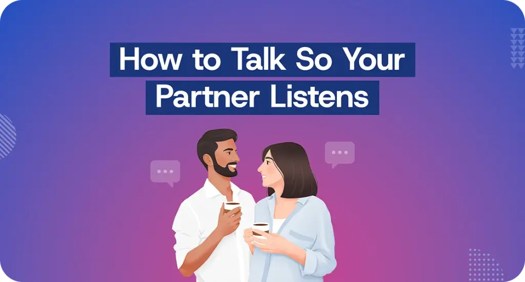HOW TO COMMUNICATE EFFECTIVELY IN A RELATIONSHIP