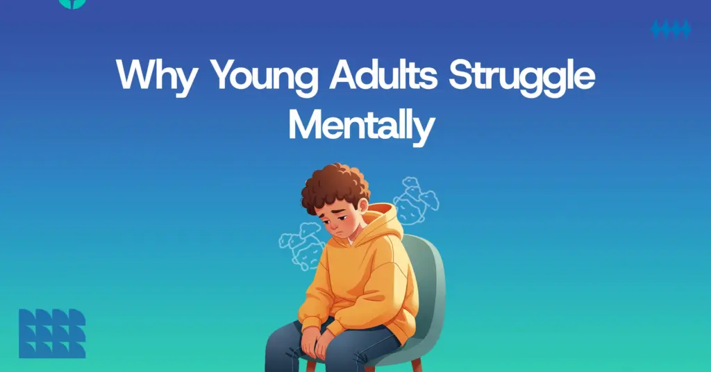 Causes of Mental Health Problems in Young Adults | online counselling in kerala