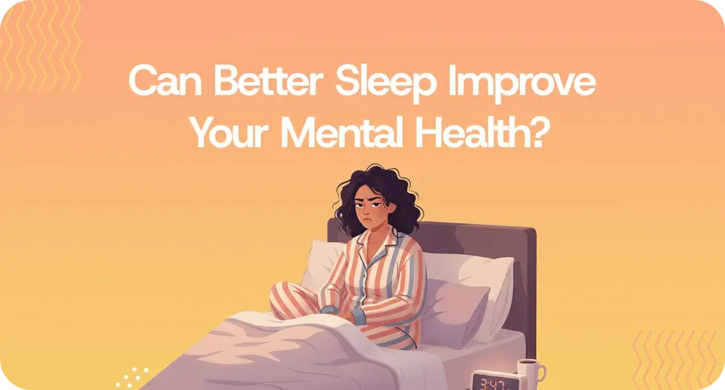 can better slepp imporve your mental health