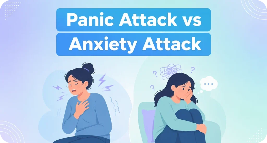 panic attacks vs anxiety attacks