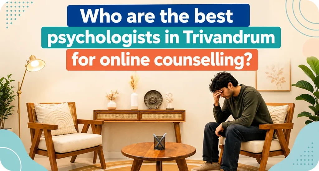 psychologists in trivandrum